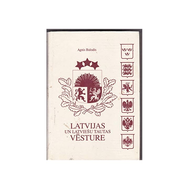 LATVIJAS UN LATVIESU TAUTAS VESTURE